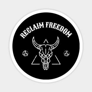 RECLAIM FREEDOM ANARCHY Magnet